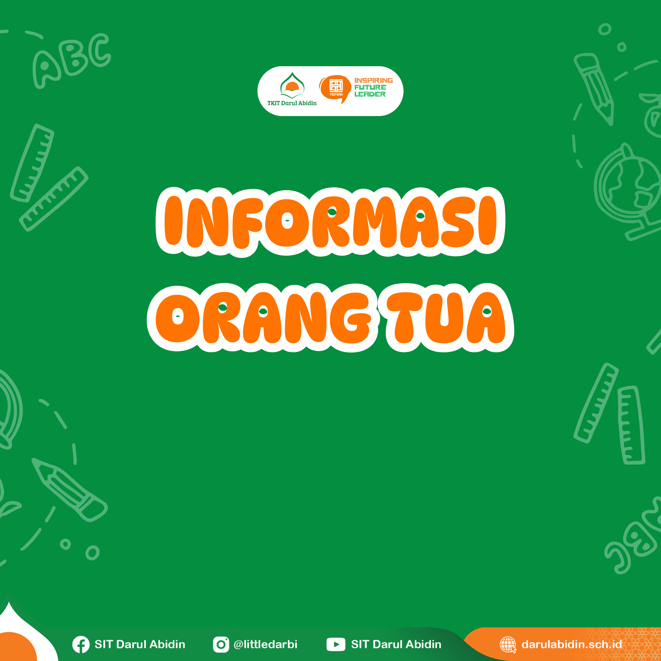 INFORMASI ORANG TUA SEMESTER I
