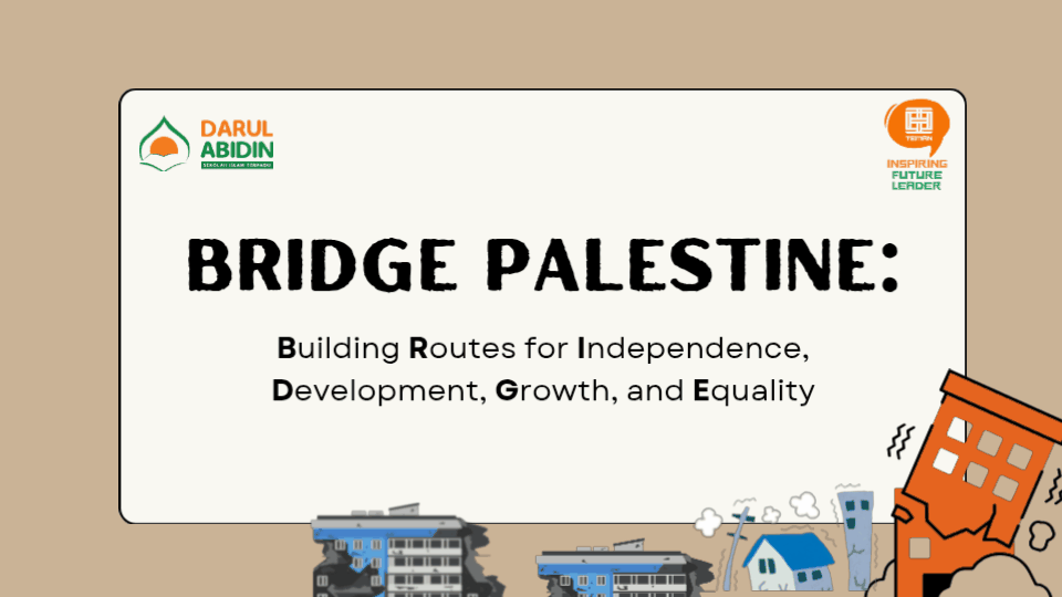 PBL - SEMESTER 1- IPS & PKN - BRIDGE PALESTINE (22-29 SEPTEMBER 2025)