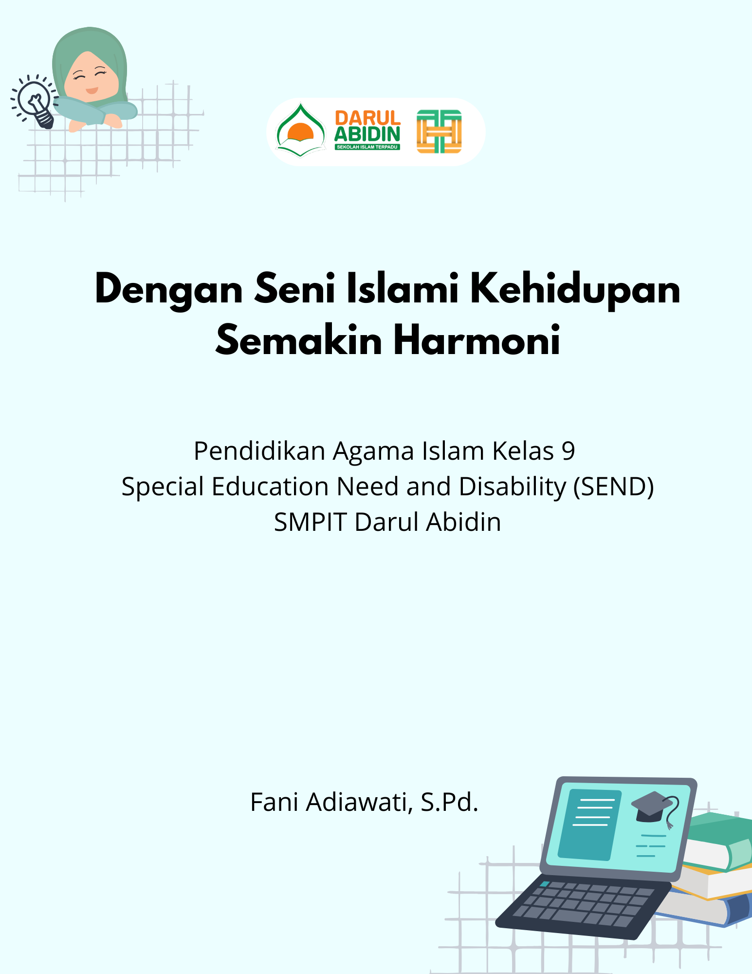 LM 3 - Dengan Seni Islami Kehidupan Semakin Harmoni (Februari Pekan 4 - April Pekan 1)