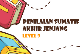 PENILAIAN SUMATIF AKHIR JENJANG