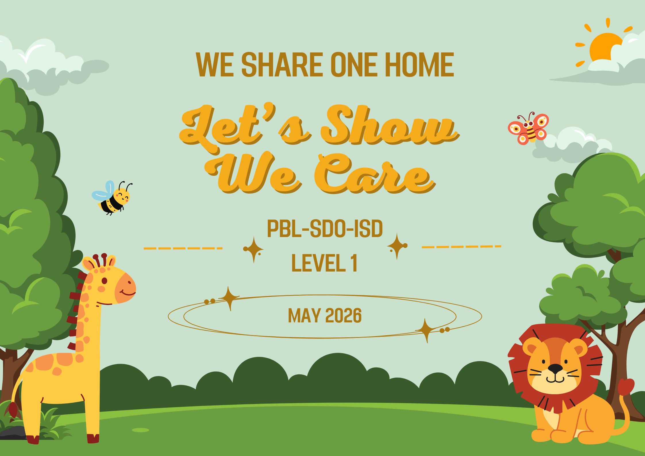 We Share One Home: Let's Show We Care - PBL Level 1