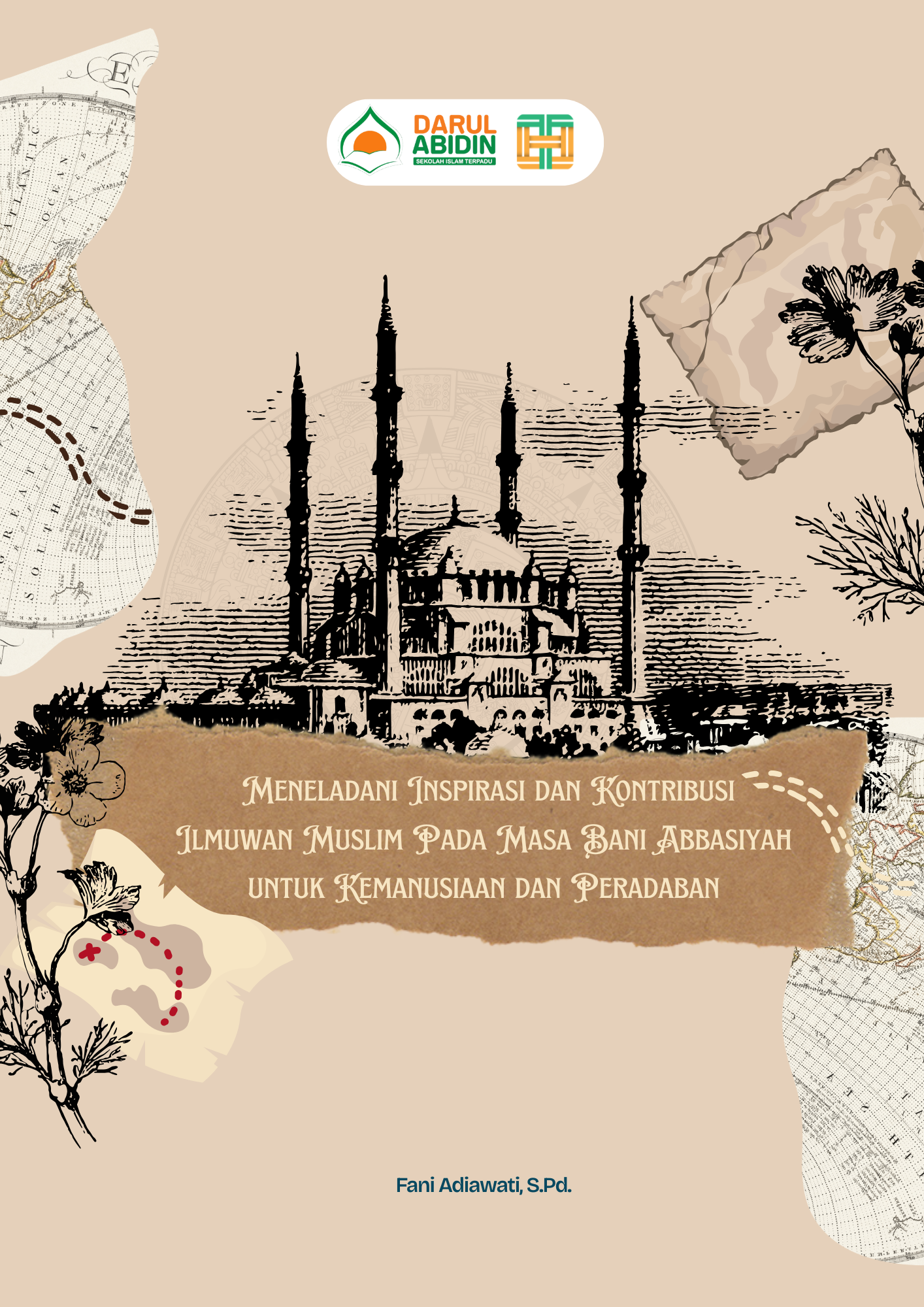 LM 5 -  Meneladani Inspirasi dan Kontribusi Ilmuwan   Muslim Pada Masa Bani Abbasiyah untuk Kemanusiaan dan Peradaban ?(Pekan 1-5 Mei)