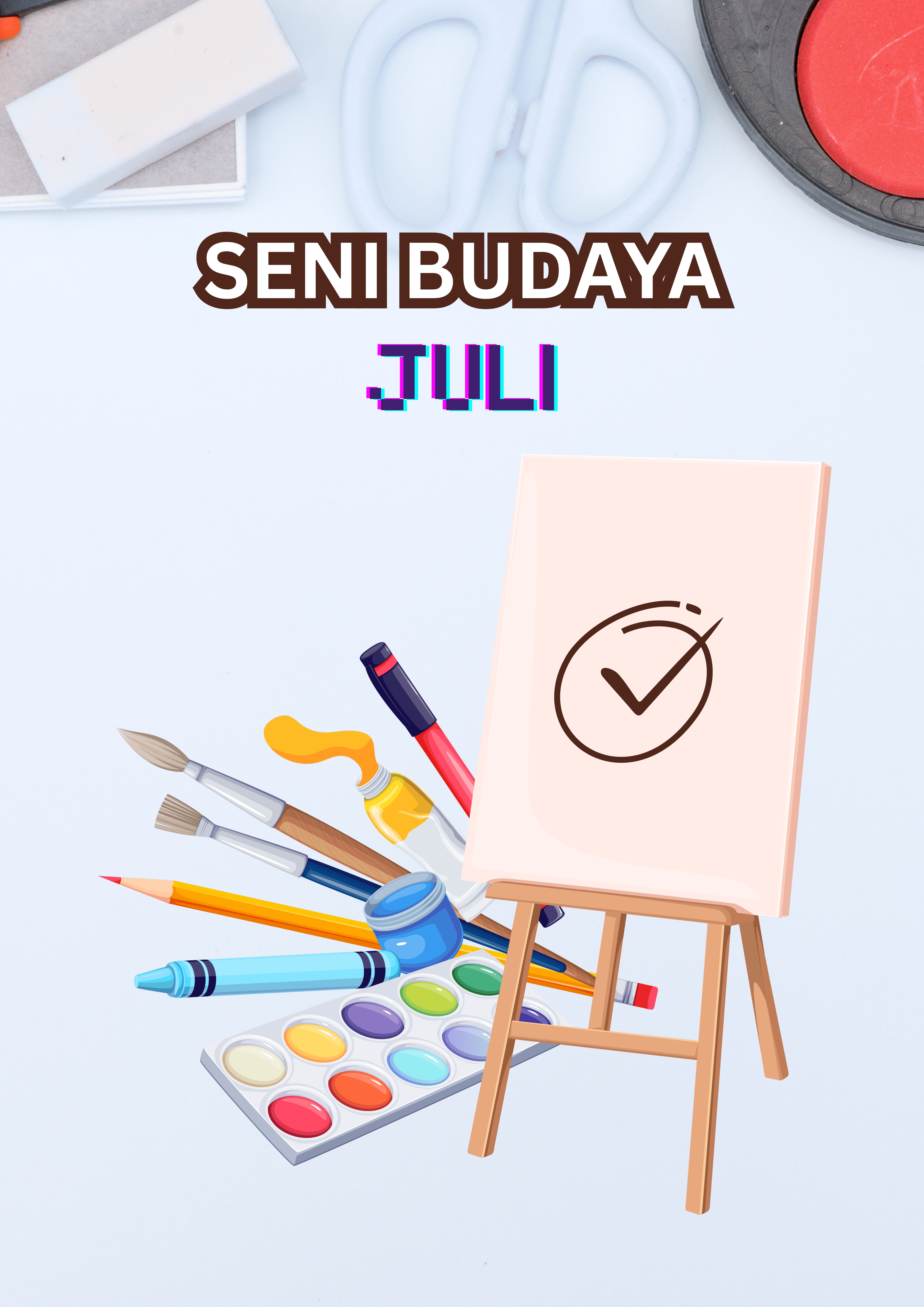 SENI BUDAYA LEVEL 6 BULAN JULI