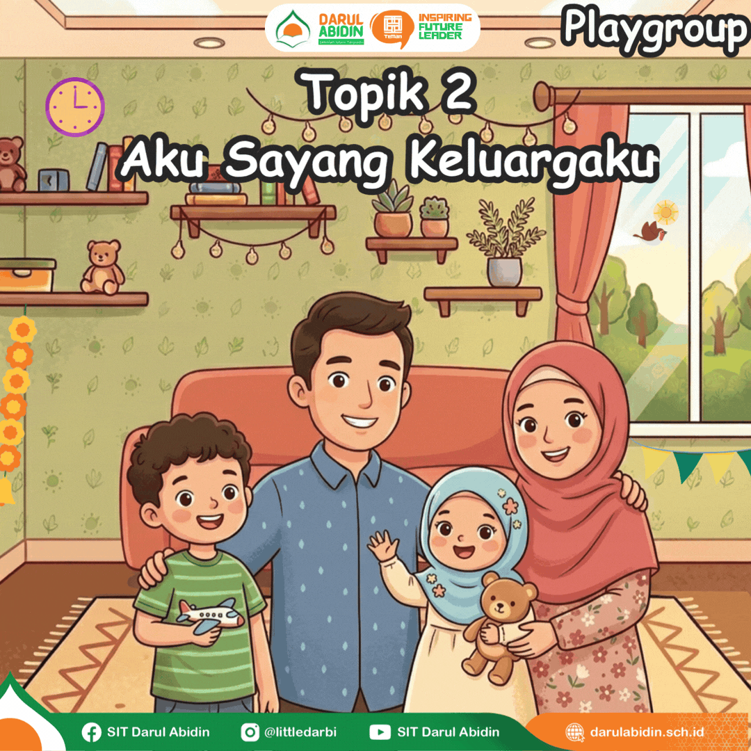 Topik 2 "Aku Sayang Keluargaku" Playgroup