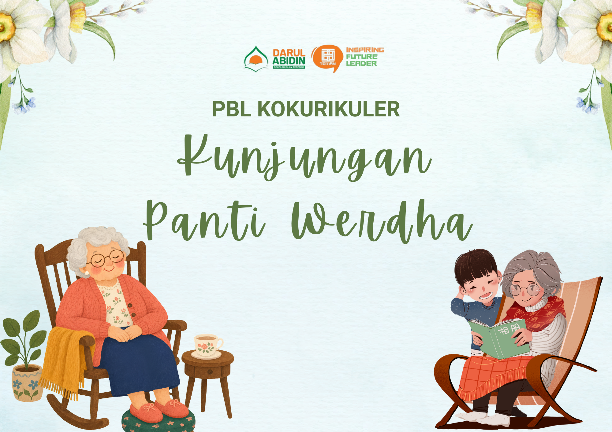 PBL Kokurikuler - Kunjungan Panti Werdha