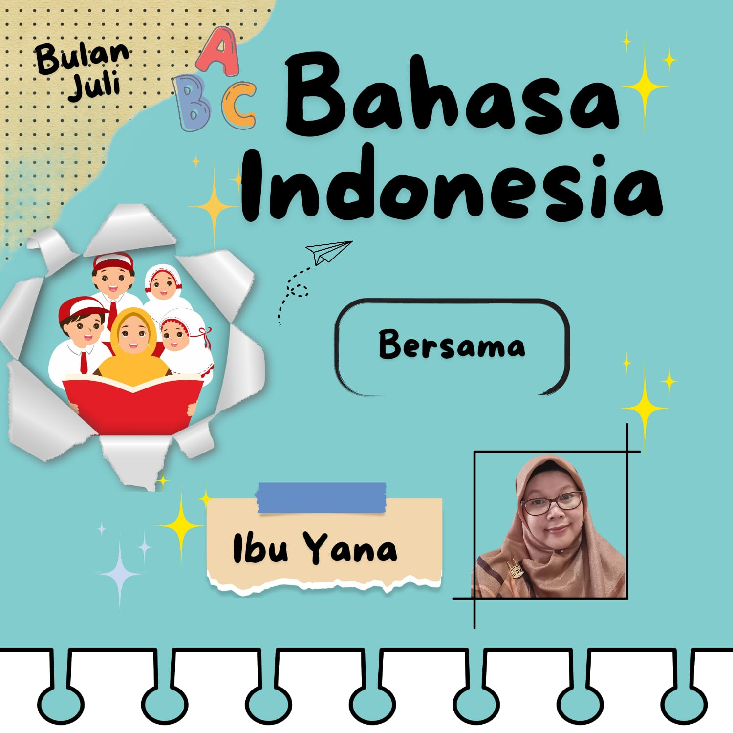 Bahasa Indonesia Bulan Juli :  29 Juli - 2 Agustus