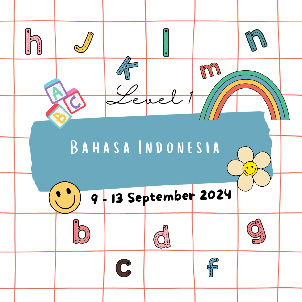 Bahasa Indonesia 9 - 13 September 2024