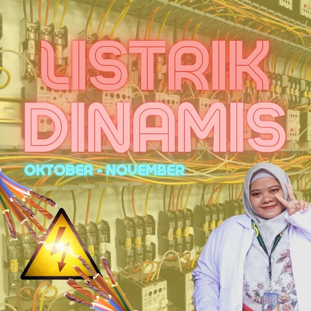 IPA- LISTRIK DINAMIS- 21 oktober -15 november 2024