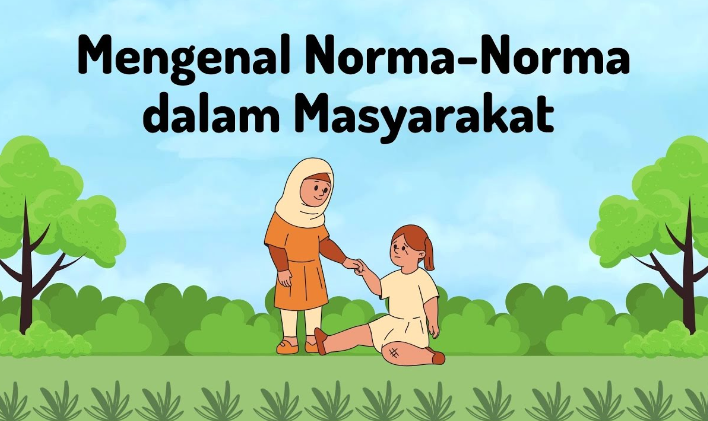 PKN Norma Dalam Kehidupan Sehari-hari